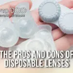 The Pros and Cons of Daily Disposable Lenses