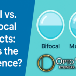 Bifocal vs. Multifocal Contacts What’s the Difference