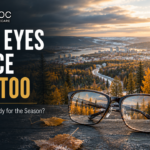 Your Eyes Notice Fall Too: How Seasonal Changes Affect Your Vision and Eye Comfort