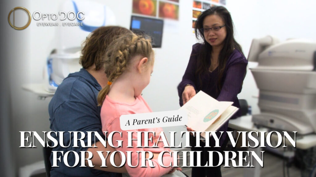 A Parent's Guide to Ensuring Healthy Vision for Your Children