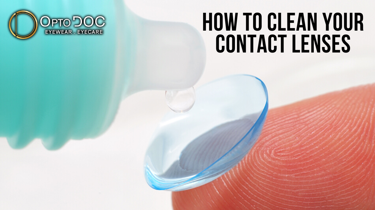 How to Clean Contact Lenses