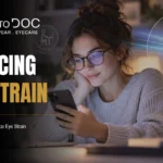 Best Practices for Reducing Eye Strain While Looking at Your Phone and Screens - OptoDoc eye care guide